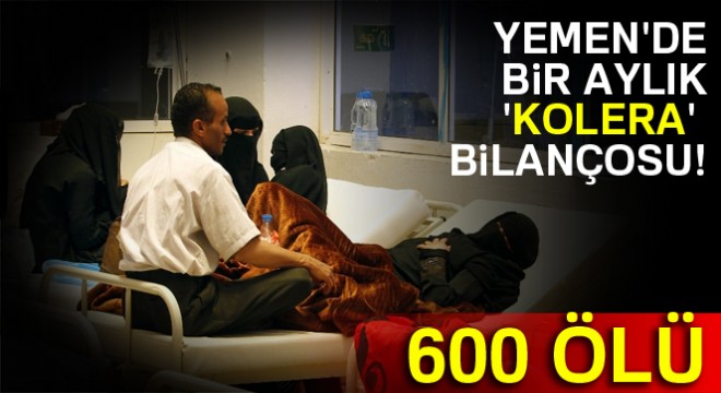 Yemen'de bir aylık 'kolera' bilançosu: 600 ölü
