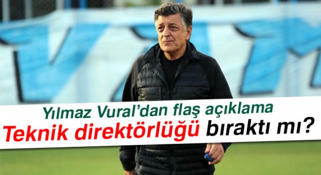 Yılmaz Vural: 'Mesleği bırakmadım'   Yılmaz Vural teknik direktörlüğü bıraktı mı?