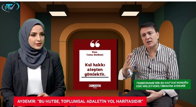 Aydemir Cuma hutbesini değerlendirdi: muhteşemdi...